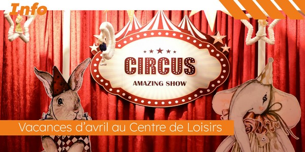 Vacances d'avril au Centre de Loisirs