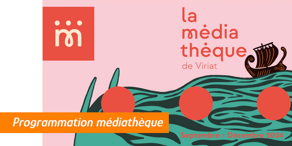 Programme de la médiathèque - 3ème quadrimestre 2024